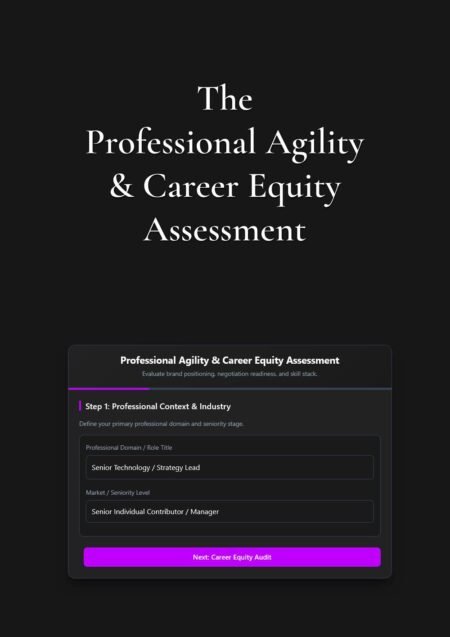 Professional Agility & Career Equity Assessment