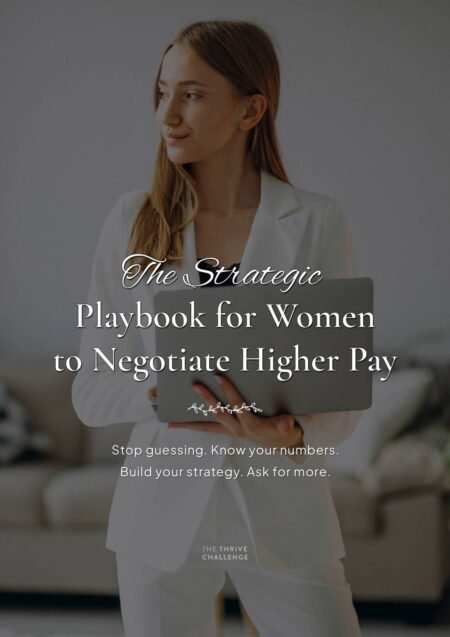The Strategic Playbook for Women to Negotiate Higher Pay